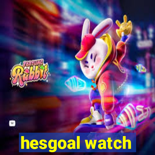 hesgoal watch